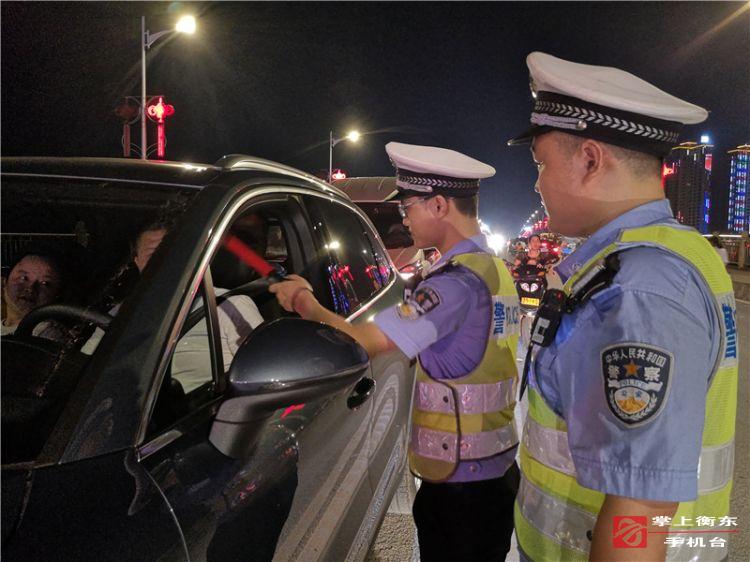 衡东衡南异地用警联合执法查酒驾
